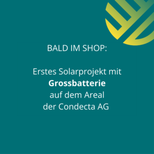 Ankündigungstext für erstes Solarprojekt mit Grossbatterie bei Condecta